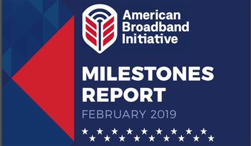 American Broadband Initiative Milestones Report