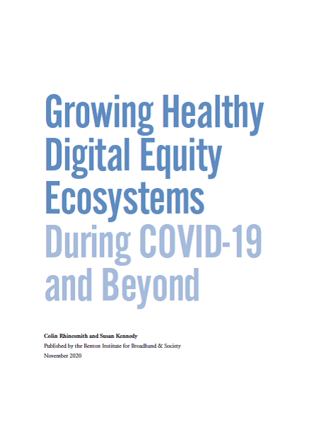 Growing Healthy Digital Equity Ecosystems During COVID-19 and Beyond