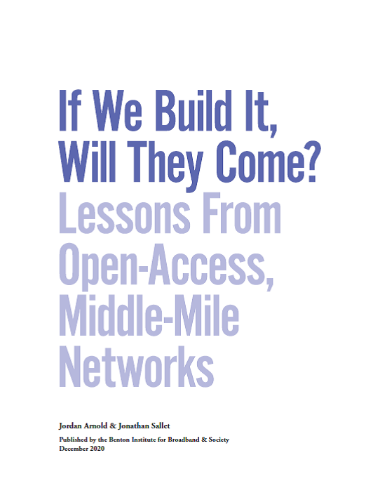 If We Build It, Will They Come? Lessons from Open-Access, Middle-Mile Networks