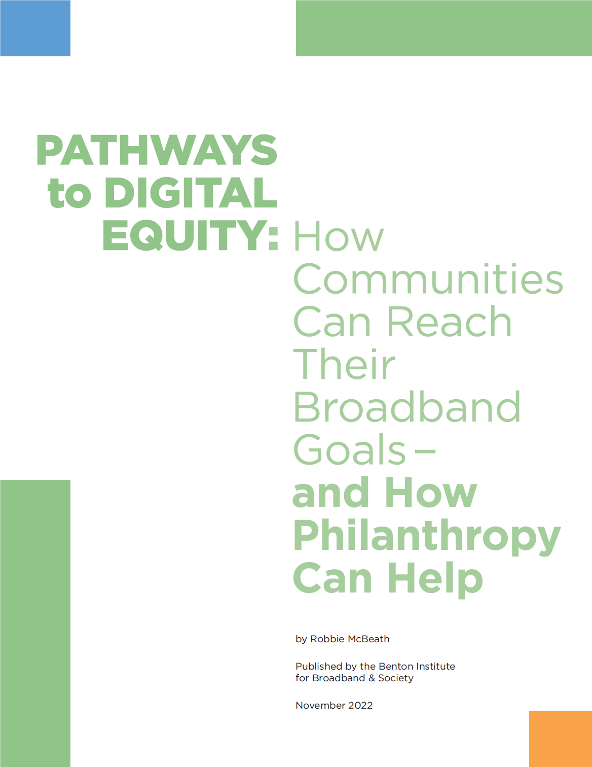 Pathways to Digital Equity: How Communities Can Reach Their Broadband Goals—and How Philanthropy Can Help
